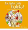 LA FESTA DELS BOLETS!