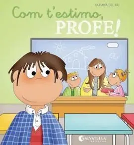 Com T'estimo, Profe!