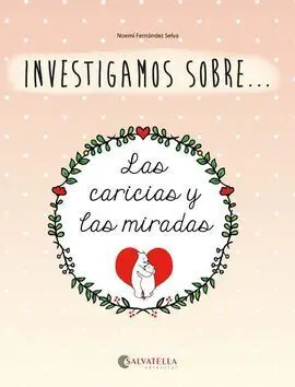 Las Caricias y las Miradas