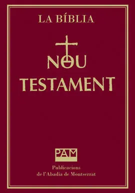 La Bíblia Nou Testament