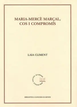 Maria-Mercè Marçal, Cos I Compromís