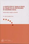 LA INSPECCIÓN DE TRABAJO FRENTE AL FRAUDE EN LAS PRESTACIONES DE SEGURIDAD SOCIAL