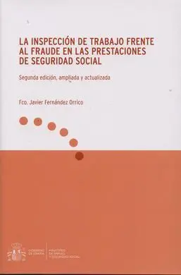 La Inspección de Trabajo Frente Al Fraude en las Prestaciones de Seguridad Social