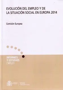 Evolución del Empleo y de la Situación Social en Europa 2014