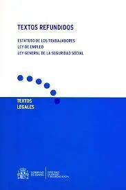 Textos Refundidos. Estatuto de los Trabajadores