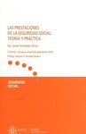PRESTACIONES DE LA SEGURIDAD SOCIAL: TEORÍA Y PRÁCTICA