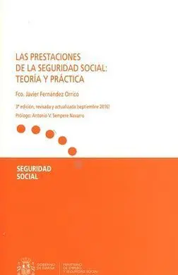 Prestaciones de la Seguridad Social: Teoría y Práctica