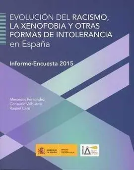 Evolución del Racismo, la Xenofobia y Otras Formas de Intolerancia en España