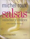 SALSAS. SALADAS Y DULCES CON NUEVAS RECETAS (ROUX)