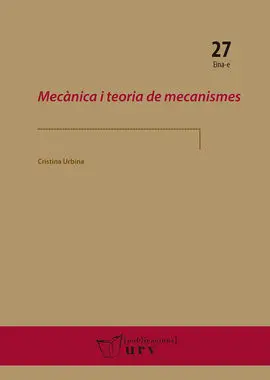 Mecànica I Teoria de Mecanismes