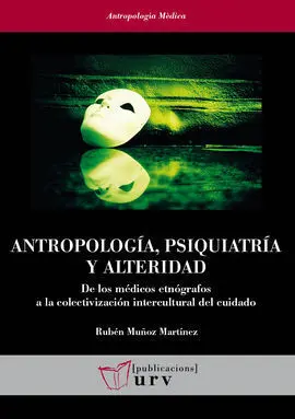 Antropología, Psiquiatría y Alteridad