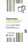 Situaciones : un Proyecto Multidisciplinar en Cuenca (1999-2002)