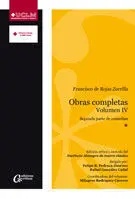 Francisco de Rojas Zorrilla. Obras Completas. Volumen Iv. Segunda Parte de Comed