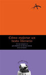CÓMO MEJORAR UN TEXTO LITERARIO