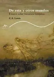 De este y Otros Mundos. Ensayos Sobre Literatura Fantástica