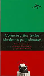 Cómo Escribir Textos Técnicos o Profesionales