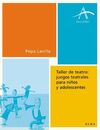 TALLER DE TEATRO: JUEGOS TEATRALES PARA NIÑOS Y ADOLESCENTES