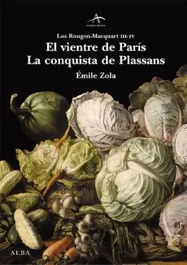 El Vientre de París. La Conquista de Plassans