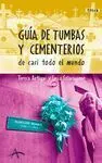 Guía de Tumbas y Cementerios