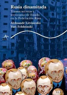 Rusia Dinamitada