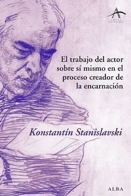El Trabajo del Actor Sobre si Mismo en el Proceso