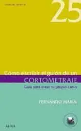 Como Escribir el Guion de un Cortometraje