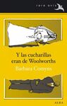Y LAS CUCHARILLAS ERAN DE WOOLWORTHS