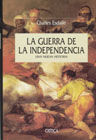 LA GUERRA DE LA INDEPENDENCIA