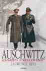 AUSCHWITZ. LOS NAZIS Y LA 