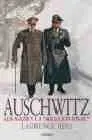 Auschwitz. Los Nazis y la 