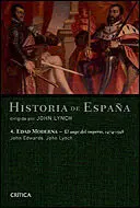 Edad Moderna: el Auge del Imperio, 1474-1598. Historia de España, 4