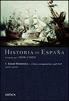 EDAD MODERNA: CRISIS Y RECUPERACIÓN, 1598-1808. HISTORIA DE ESPAÑA, 5