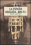 ESPAÑA VISIGODA. HISTORIA DE ESPAÑA III