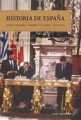 Historia de España Vol. 11. España y Europa / García Delgado, José Luis