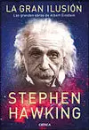 La Gran Ilusión: las Grandes Obras de Albert Einstein