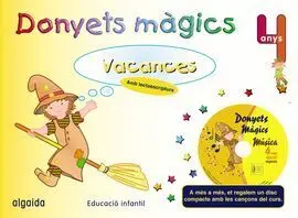Vacances Donyets Màgics - 4 Anys