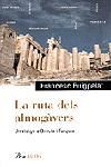 LA RUTA DELS ALMOGÀVERS