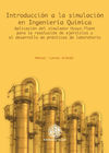 INTRODUCCION A LA SIMULACION EN INGENIERIA QUIMICA