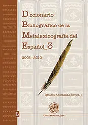 Diccionario Bibliográfico de la Metalexicografía del Español 3. (2006-2010)