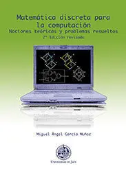 Matemática Discreta para la Computación. (2º Edición Revisada)