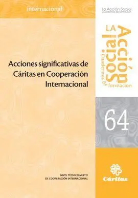 Acciones Significativas de Caritas en Cooperacion Internacional