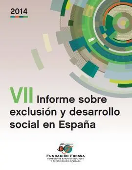 Vii Informe Sobre Exclusión y Desarrollo Social en España