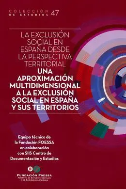 Exclusion Social en España Desde la Perspectiva Territorial