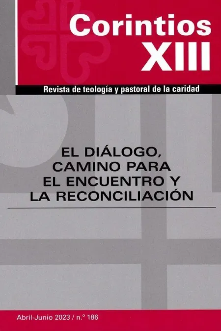 Corintios Xiii / el Dialogo Camino para el Encuent