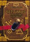 SEPTIMUS Y EL ÚLTIMO ALQUIMISTA