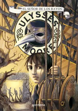 Ulysses Moore. 8: el Señor de los Rayos