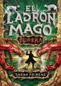 EL LADRÓN MAGO. 3: ¡EUREKA!