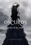 Oscuros. 2: el Poder de las Sombras