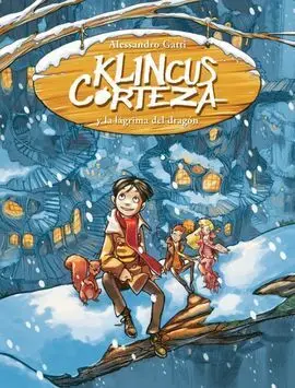 Klincus Corteza y la Lágrima del Dragón
