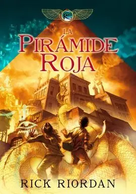 Las Crónicas de los Kane. 1: la Pirámide Roja